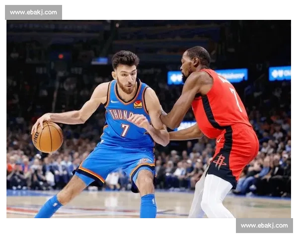 火箭对阵雷霆季后赛第二场攻防博弈与关键球员表现解析全景观察